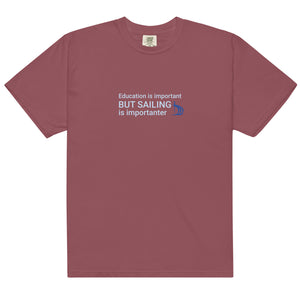 Sailing is importanter - T-Shirt