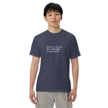 Load image into Gallery viewer, Sailing is importanter - T-Shirt
