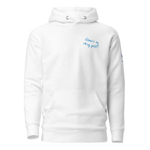 Where’s my f*ing yacht? - Unisex Hoodie